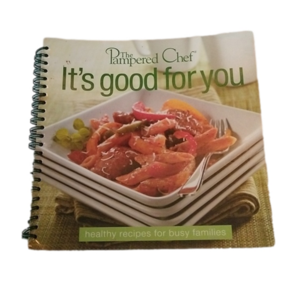 Pampered Chef "It's Good For You" Spiral Bound Recipe Cookbook - Picture 1 of 6